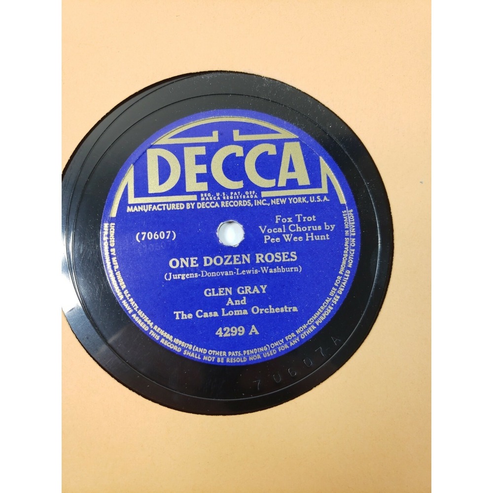 Glen Gray - 78 rpm - "One Dozen Roses" / "The Mem'ry Of This Dance" E/E B4